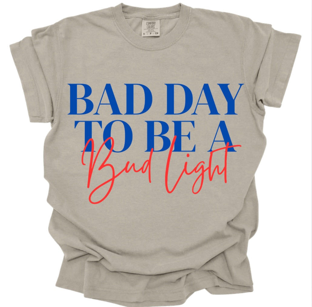 #40- Bad Day to Be A Budlight