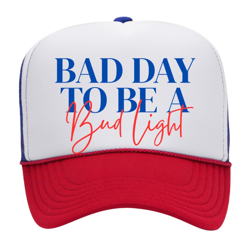 #40- Bad Day to Be A Budlight